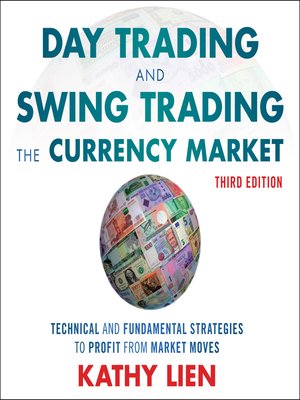 cover image of Day Trading and Swing Trading the Currency Market